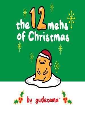 cover image of The Twelve Mehs of Christmas by Gudetama